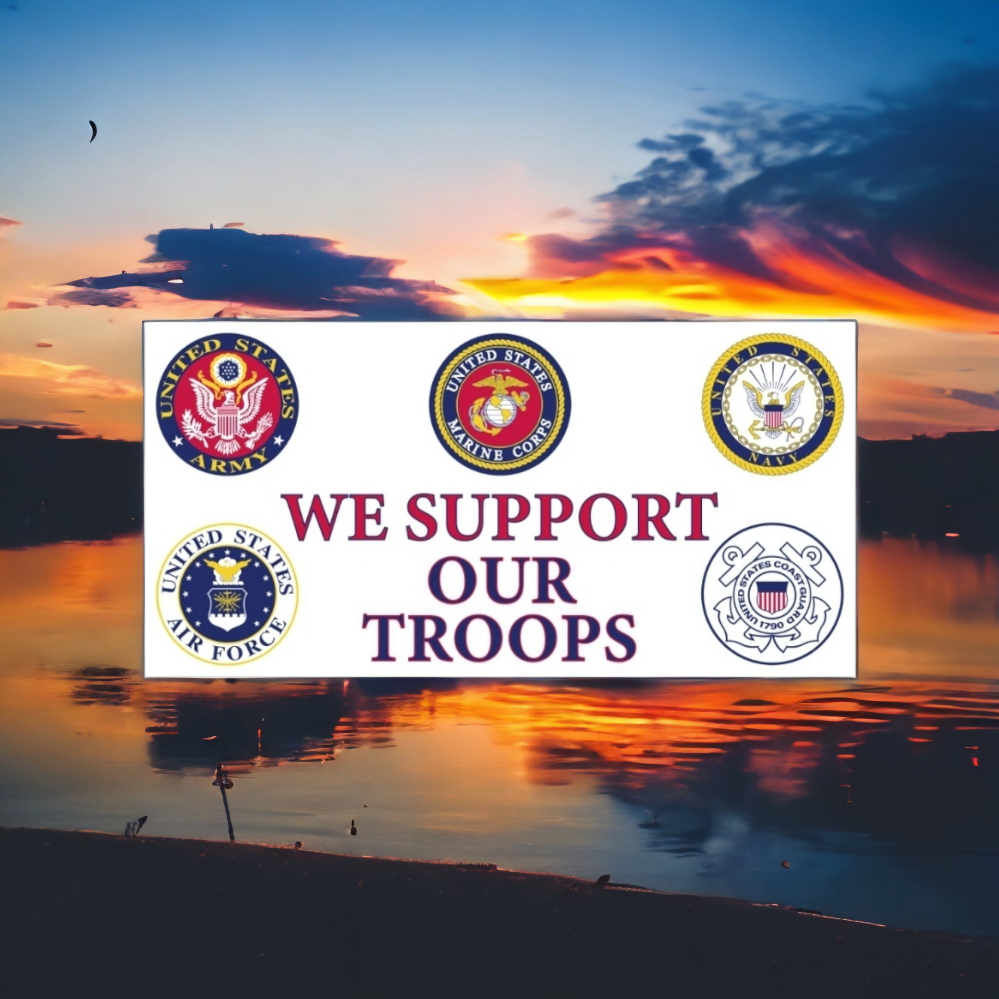 We Support Our Troops Sticker