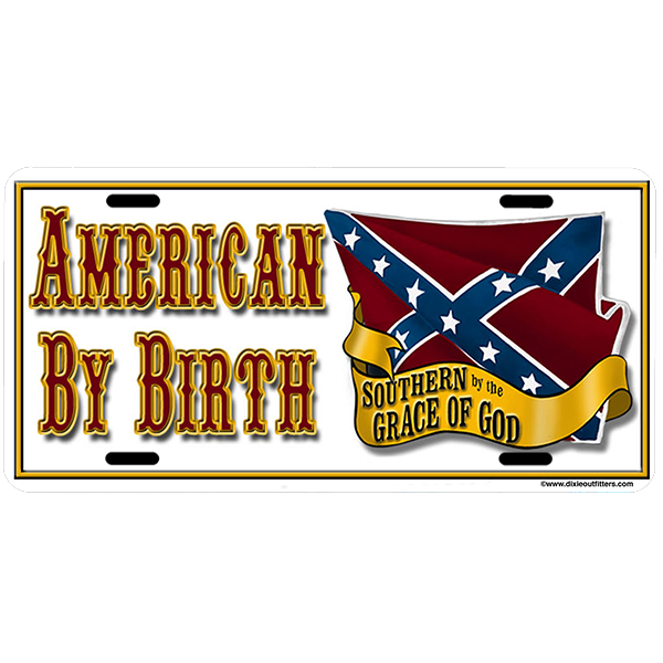 American By Birth Car Tag By Dixie Outfitters®