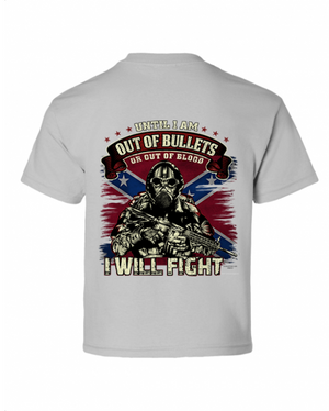 Until I Am Out Of Bullets T-Shirt By Dixie Outfitters®