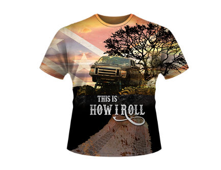 How I Roll Muddin All Over Shirt By Dixie Outfitters®