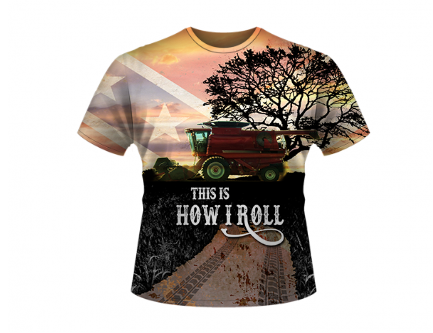 How I Roll Farming All Over Shirt By Dixie Outfitters® v2