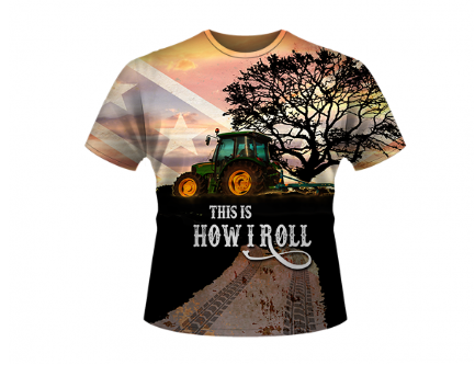 How I Roll Farming All Over Shirt By Dixie Outfitters®